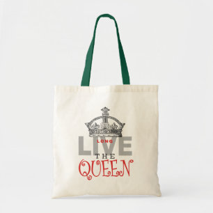Tote Bag Vivent longtemps la REINE !