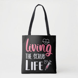 Tote Bag Vivre L'Infirmière Vie Scrub Vivre La Vie Scrub 