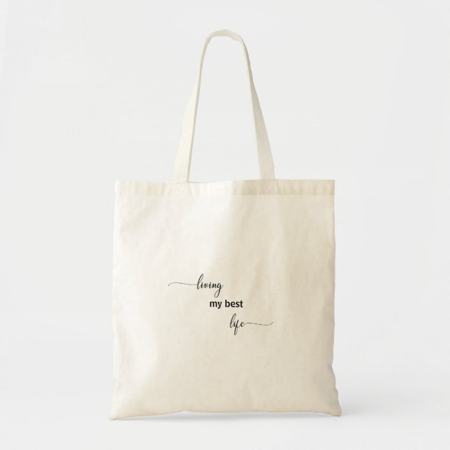 Tote Bag Vivre ma meilleure vie Générique (Devant)