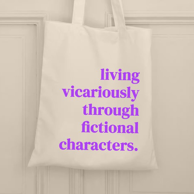 Tote Bag Vivre par procuration à travers des personnages de (Créateur téléchargé)