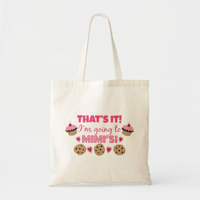 Tote Bag Voilà. je vais à Mimi ! (Devant)