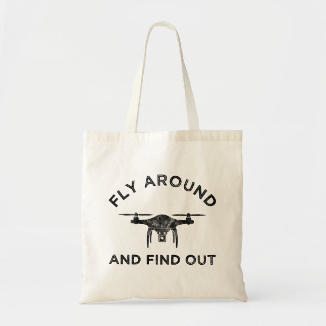 Tote Bag Volez Autour Et Découvrez Le Drôle Pilote De Drone (Devant)