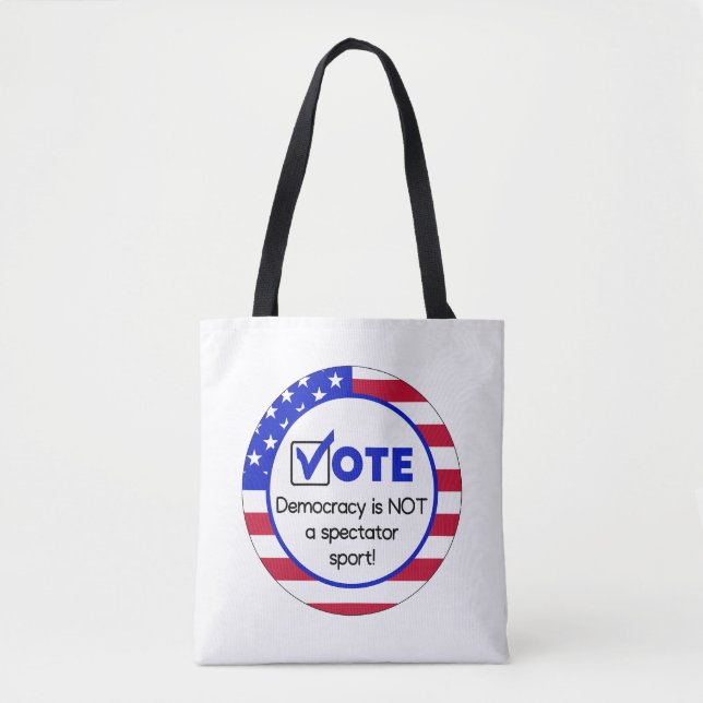 Tote Bag Votez, la démocratie n'est PAS un sport de spectat (Devant)