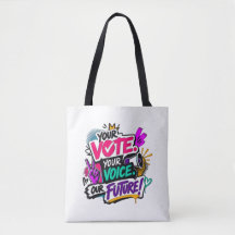 Votre Vote. Votre Voix. Notre Avenir !