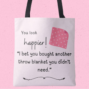Tote Bag Vous avez l'air plus heureux ! Vous avez acheté un