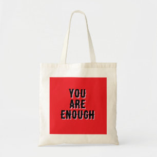 Tote Bag Vous êtes assez – Citation Inspirante