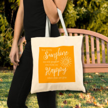 Vous êtes My Sunshine Me rendre heureux Orange ave
