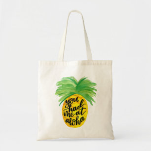 Tote Bag Vous m'avez eu Aloha à l'ananas Fourre-tout
