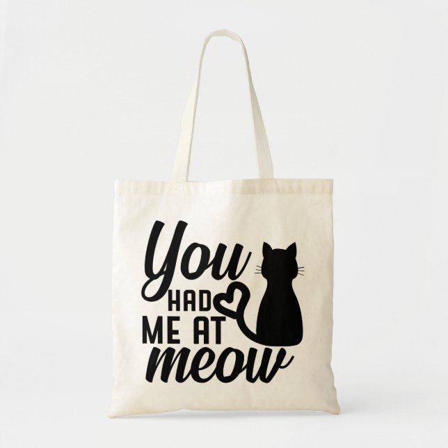 Tote Bag Vous m'avez eu au meow (Devant)