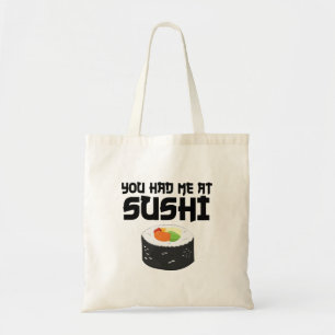 Tote Bag Vous M'Avez Eu Au Sushi - Nourriture Drôle