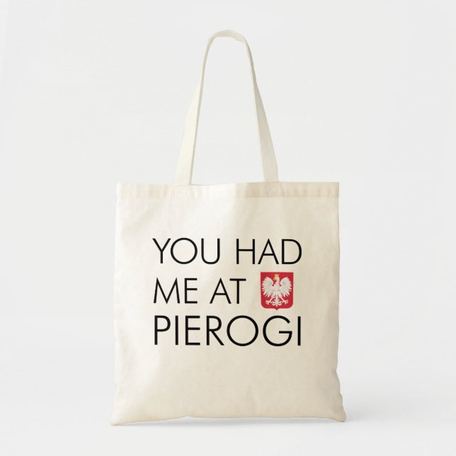 Tote Bag Vous M'Avez Eu Chez Pierogi Polonais (Devant)