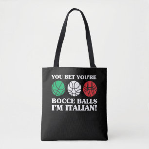 Tote Bag Vous pariez vos boules de Bocce - je suis italien
