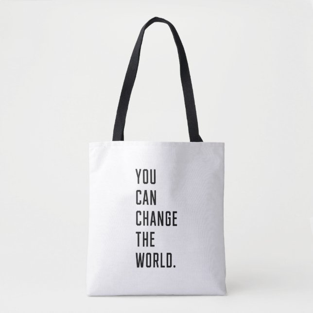 Tote Bag Vous pouvez changer le monde (Devant)