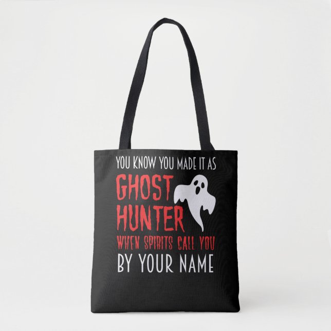 Tote Bag Vous savez que vous êtes un chasseur de fantômes P (Devant)