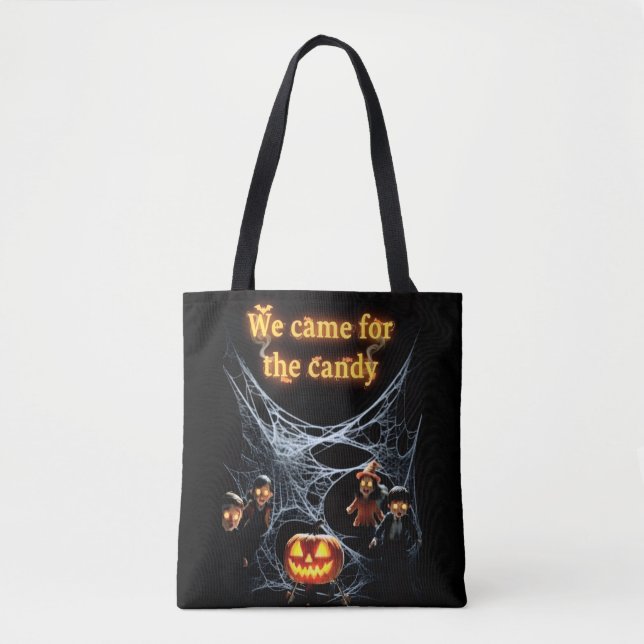 Tote Bag We Came For the candy (Devant)
