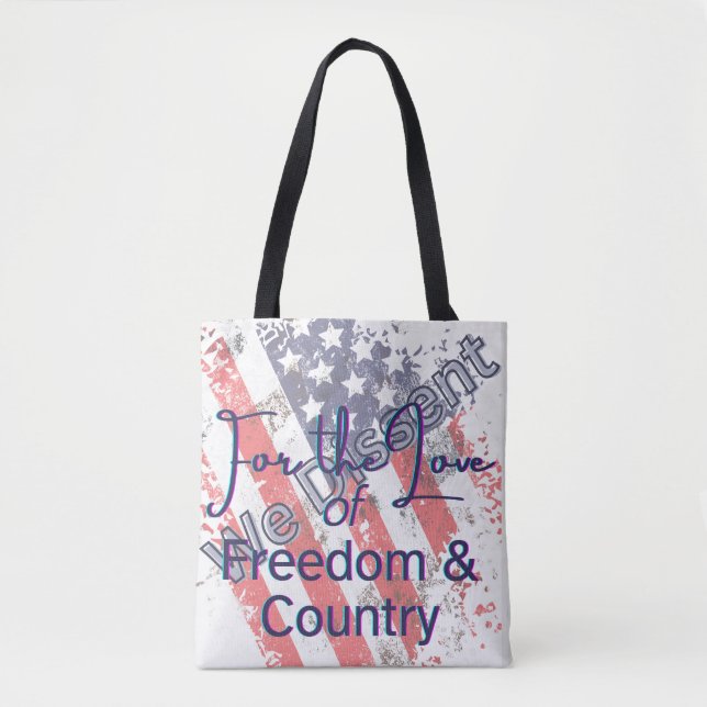 Tote Bag We Dissent for the Love of Country (Devant)