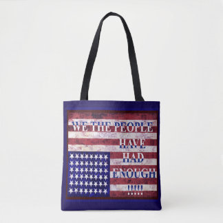 TOTE BAG WE THE PEOPLE - HAVE HAD ENOUGH