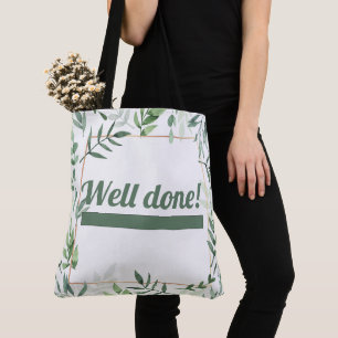 Tote Bag Well done!
