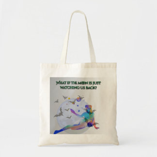Tote Bag What If the Moon Is Watching Us?" Cosmic Curious T
