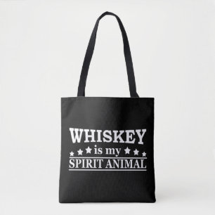 Tote Bag Whiskey est mon animal d'esprit drôle de dire alco