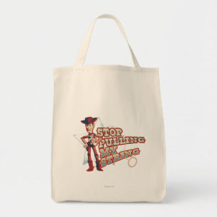 Tote Bag Woody : Arrêter de tirer ma chaîne 2