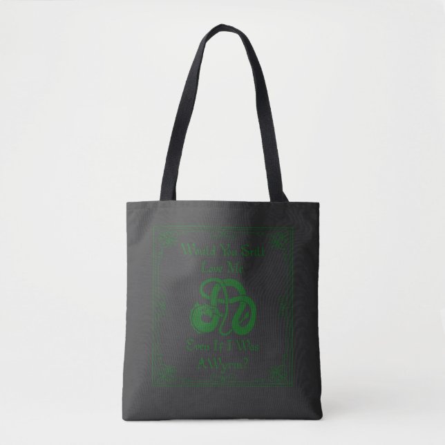 Tote Bag "Would You Love Me?" Wyrm Dragon Green Black (Devant)