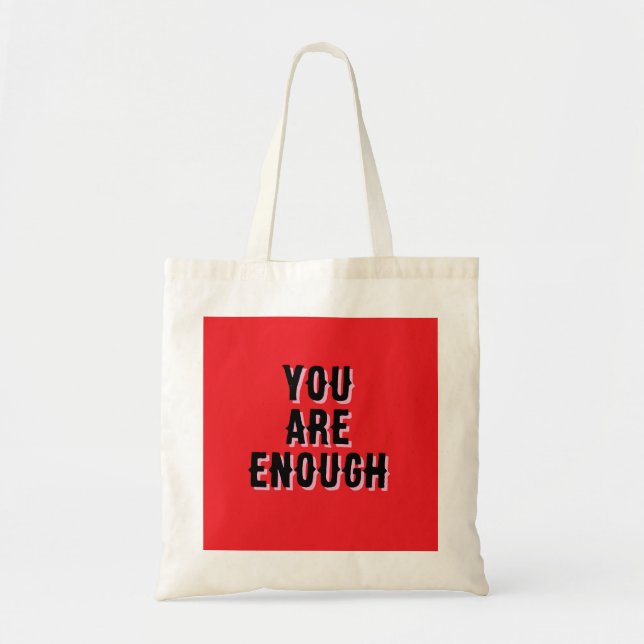 Tote Bag You Are Enough – Inspirational Quote  (Devant)