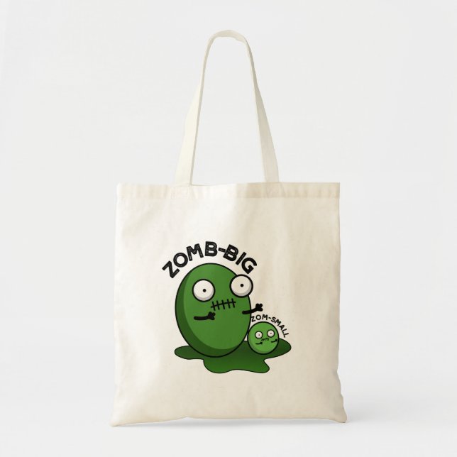 Tote Bag Zom-big Zom-small Funny Halloween Zombie Pun (Devant)