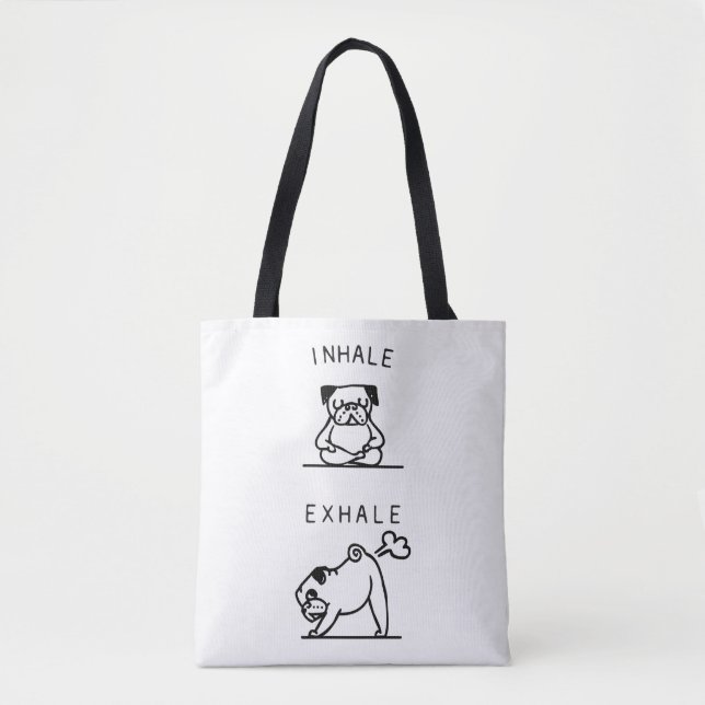Tote BagPug Breathing Exercise (Front)