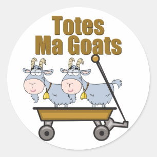 Totes Ma Goats Classic Round Sticker
