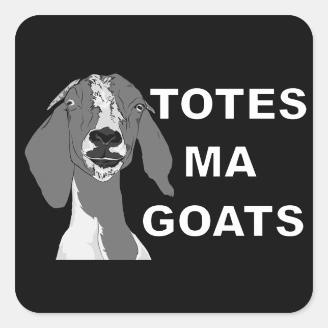 Totes Ma Goats Square Sticker (Front)