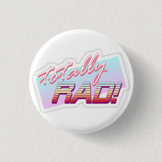 Totes Rad Pin
