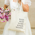 Totes Went to the Wedding | Wedding Favour Tote Ba<br><div class="desc">These cute personalized totes with a funny tongue in cheek saying make perfect wedding welcome bags or wedding favours. Minimalist design features "totes went to the [name] wedding" in black serif lettering aligned at the lower right.</div>