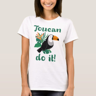 Toucan Do It T-Shirt