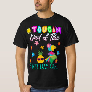 Toucan, papa de la    fille d'anniversaire T-shirt