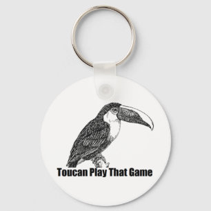 Toucan Play That Game Keychain