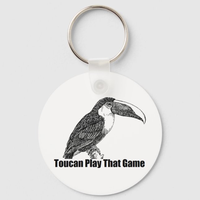 Toucan Play That Game Keychain (Front)