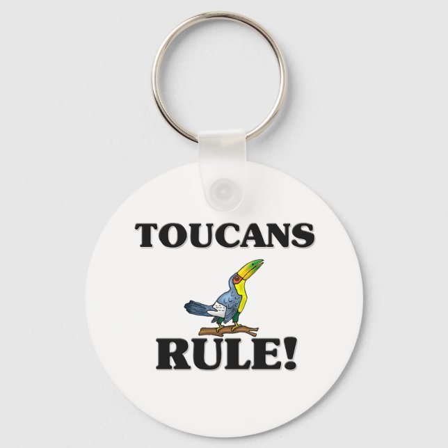 TOUCANS Rule! Keychain (Front)