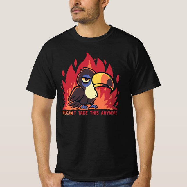 Toucant Take this anymore T-Shirt (Front)