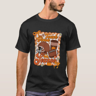 Touch Down Season Footll Autumn Pumpkin Coffee Lat T-Shirt