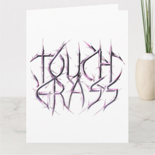 Touch Grass Metal Thorns Y2K Cyber Grunge. Card
