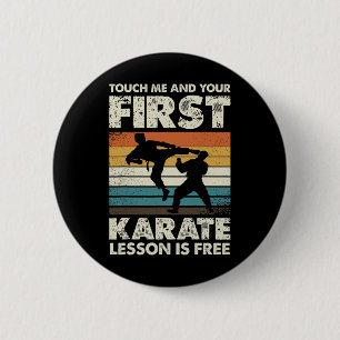 Touch Me And Your First Karate Lesson Is Free 2 Inch Round Button