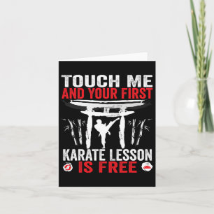 Touch Me And Your First Karate Lesson Is Free Funn Card