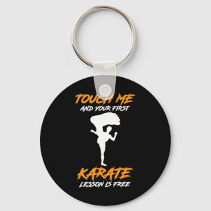 Touch Me And Your First Karate Lesson Is Free Gift Keychain