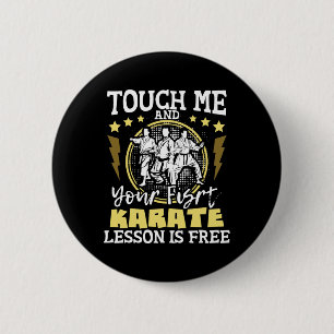 Touch Me And Your First Karate Lesson Is Free - Mm 2 Inch Round Button
