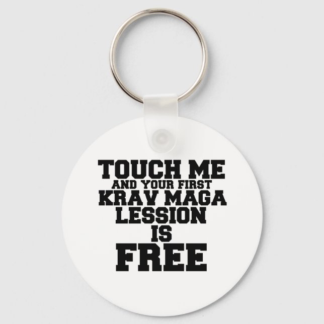 TOUCH ME AND YOUR FIRST KRAV-MAGA LESSION IS FREE KEYCHAIN (Front)