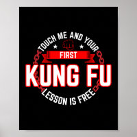 Touch Me And Your First Kung Fu Lesson Is Free