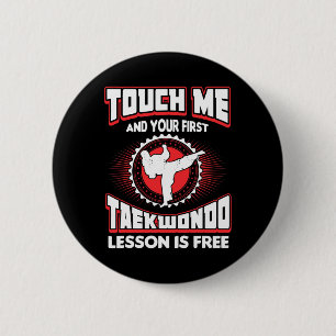Touch Me And Your First Taekwondo Lesson Is Free 1 2 Inch Round Button