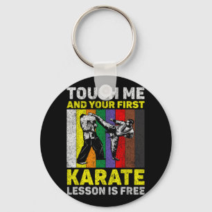 Touch Me And Your Karate Lesson Is Free Taekwondo Keychain