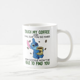 Touch My Coffee And I Will Slap Coffee Mug